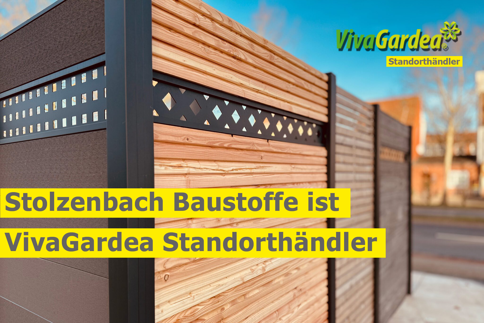 Stolzenbach Baustoffe ist VivaGardena Standorthändler – moderner Holzzaun mit Metall-Elementen in Bremen