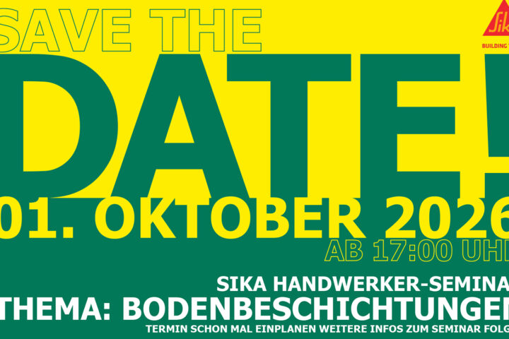 Save the Date für das SIKA Handwerker-Seminar zum Thema Bodenbeschichtungen am 01. Oktober 2026